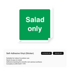 Sign for salad preparation only