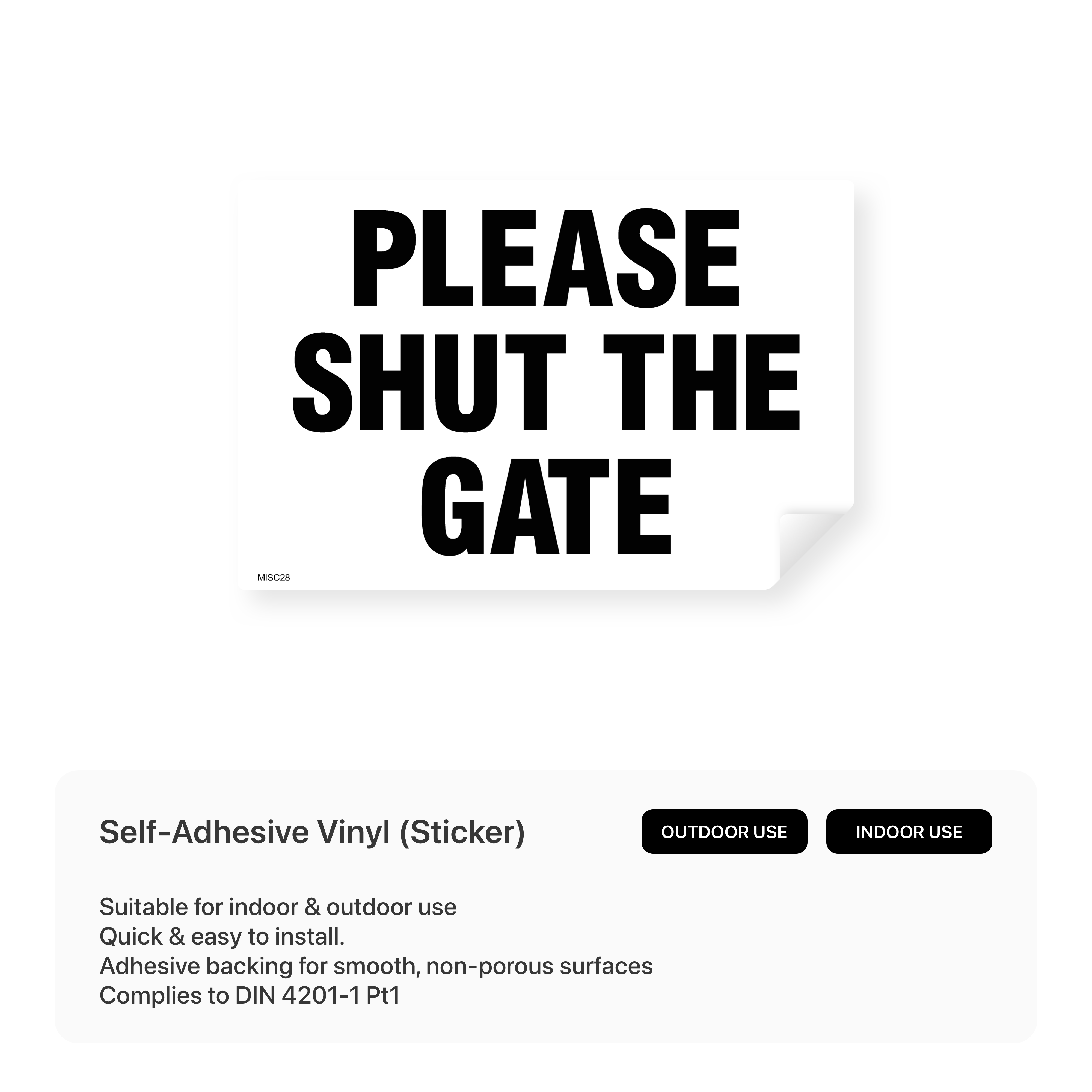 "Please Shut the Gate" sign on a gate.