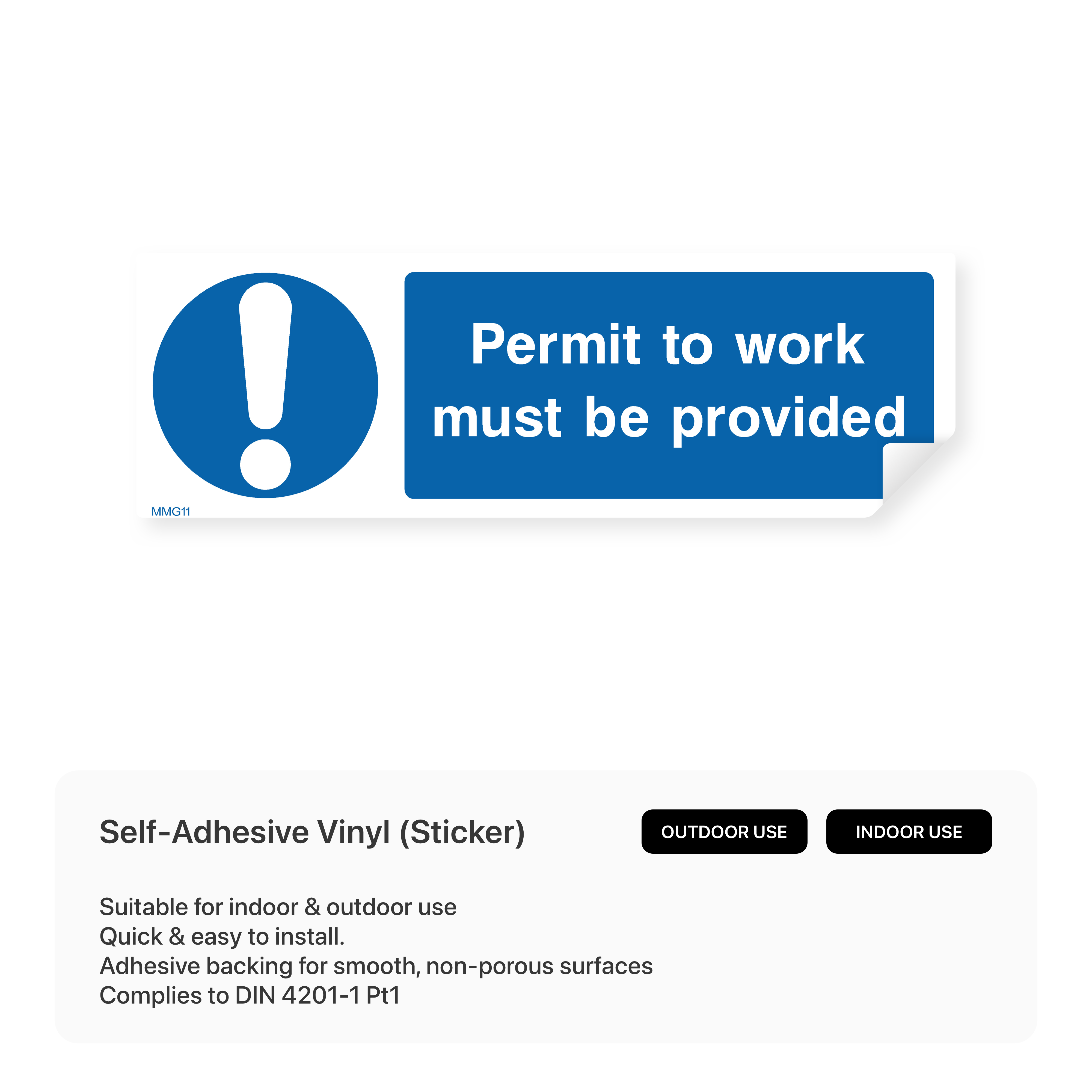 Rectangular sign stating a permit to work is required.