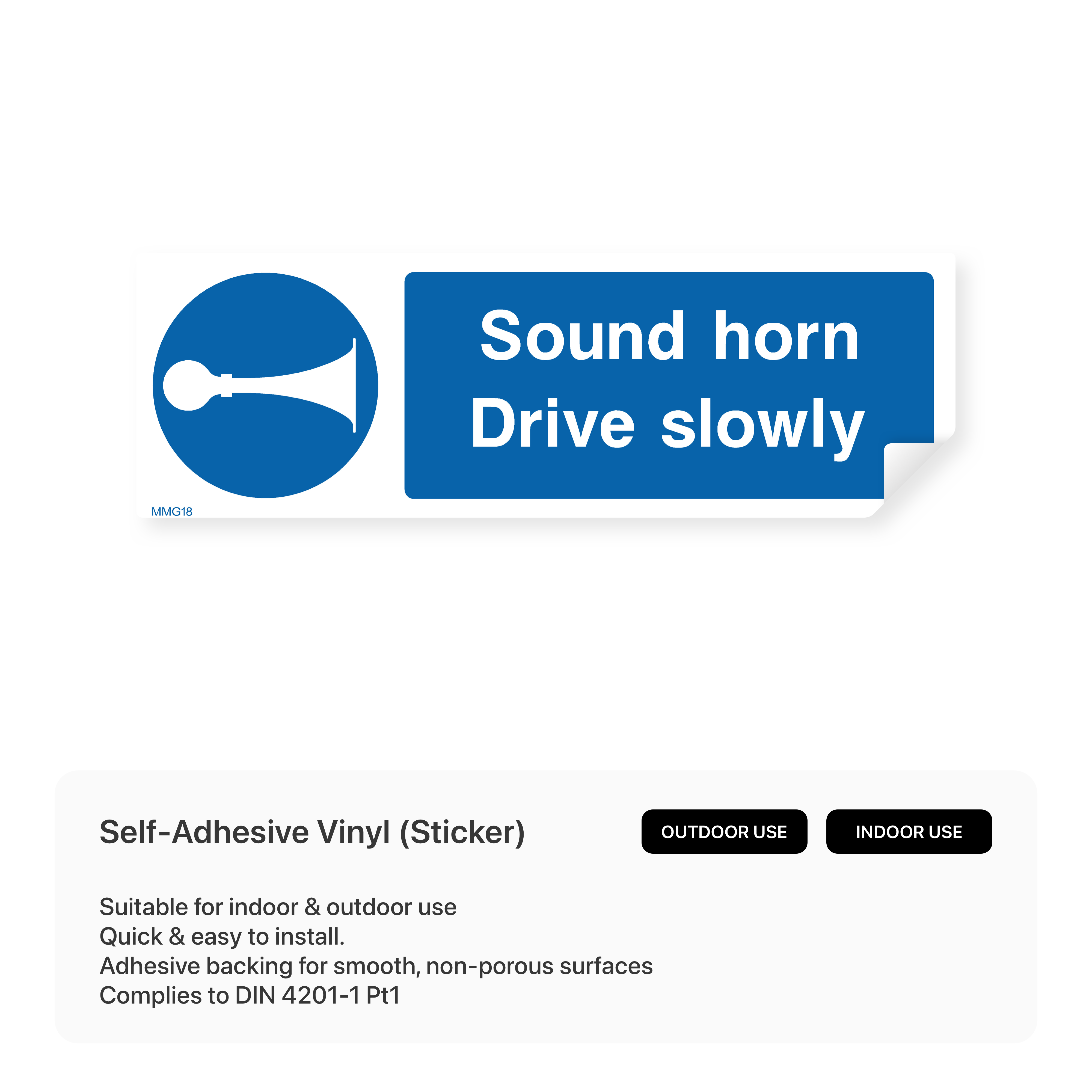 Rectangle sign instructing to sound horn and drive slowly.