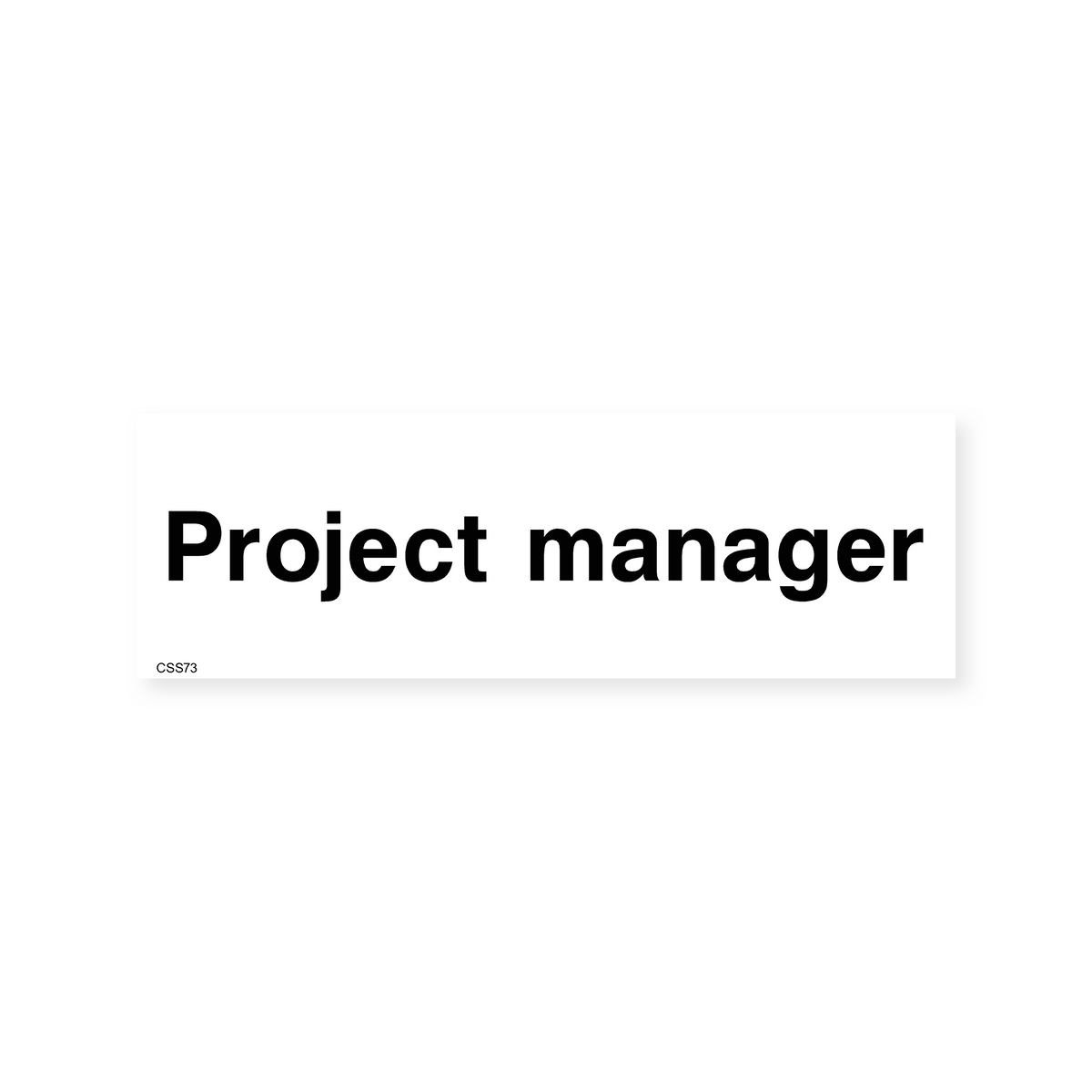 Project Manager Sign – Safety Signs & Stickers