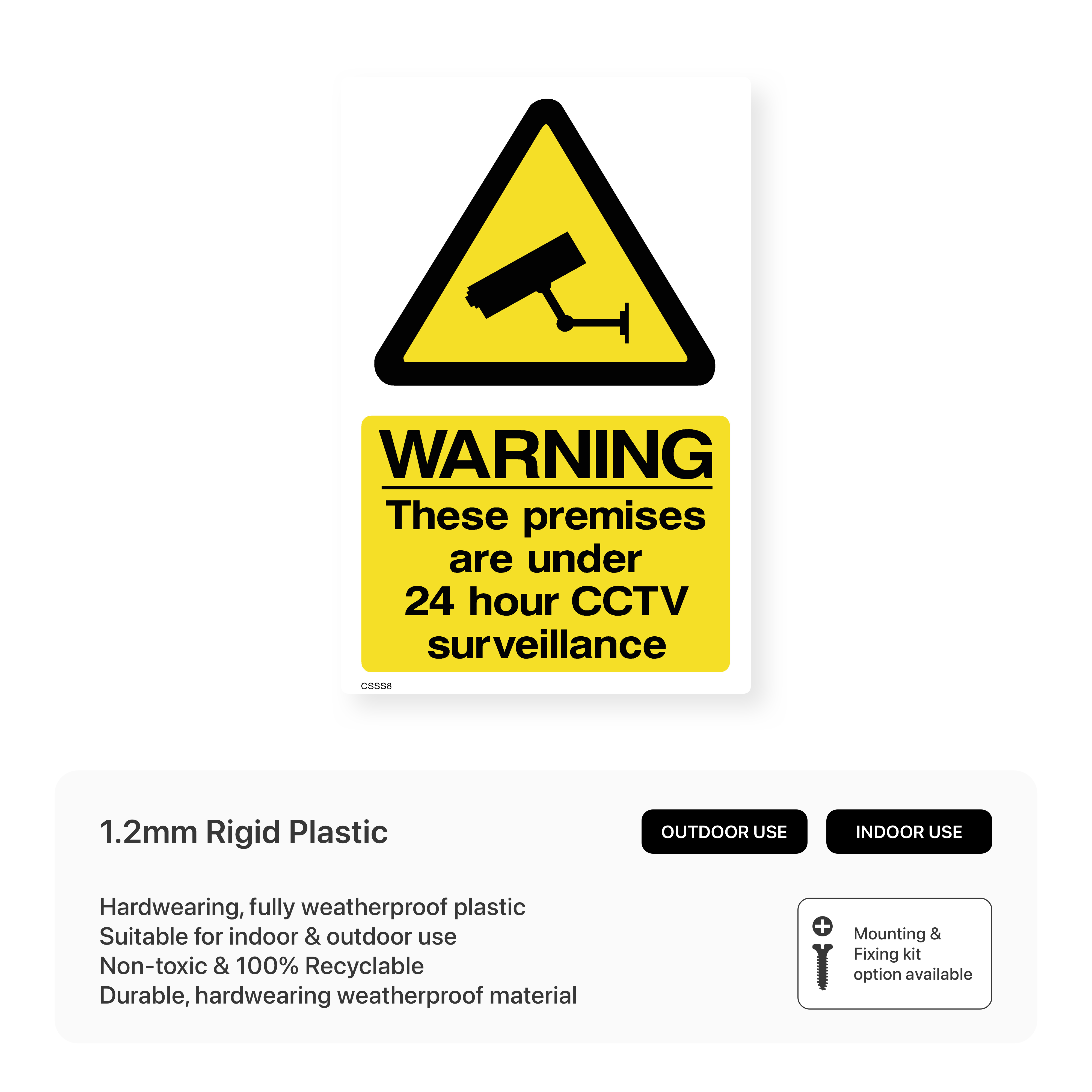Warning - These Premises Are Under 24 Hour CCTV Surveillance Sign ...