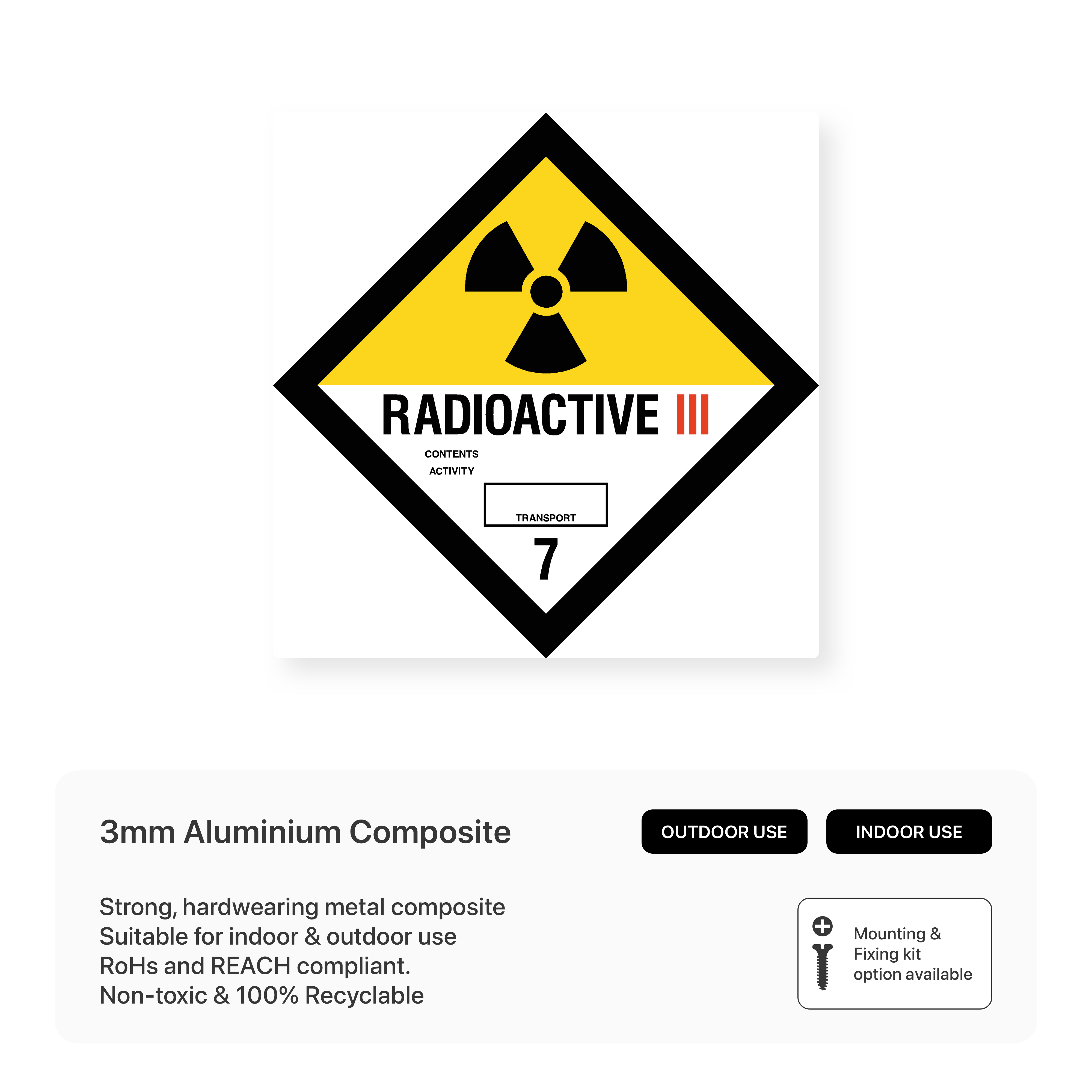 Radioactive III 7 - Hazchem Sign – Safety Signs & Stickers