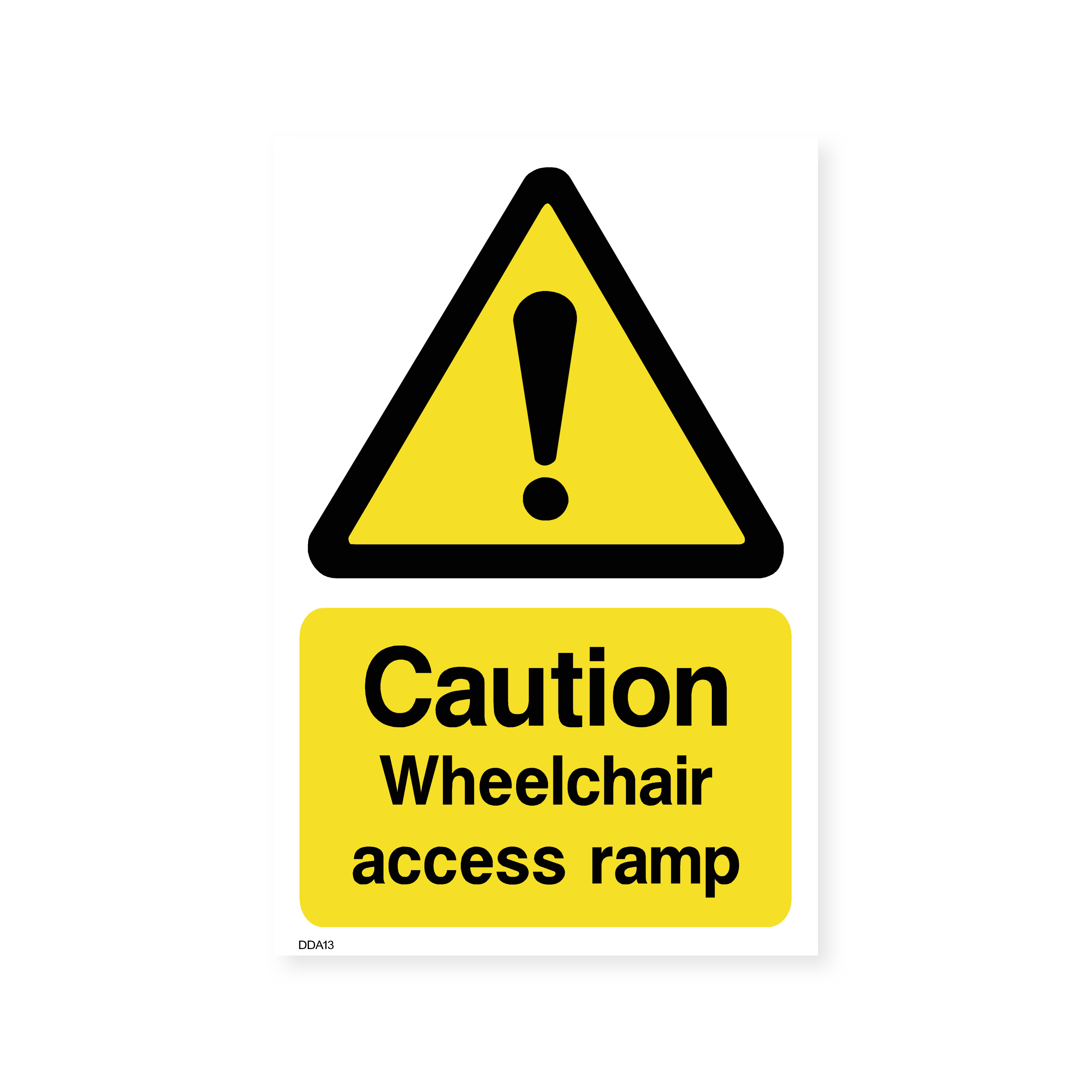 Caution - Wheelchair Access Ramp Sign – Safety Signs & Stickers