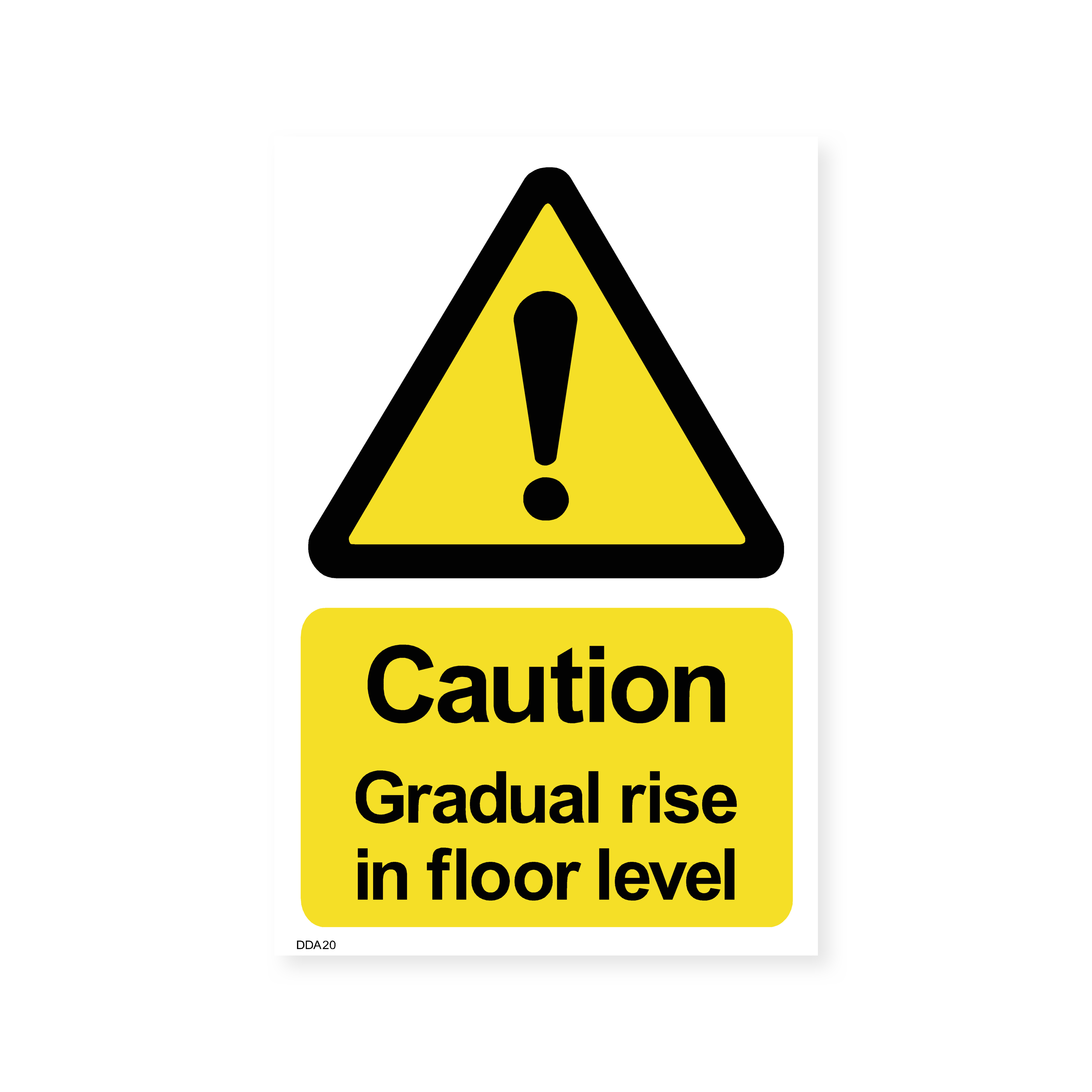 Caution - Gradual Rise in Floor Level Sign β Safety Signs & Stickers