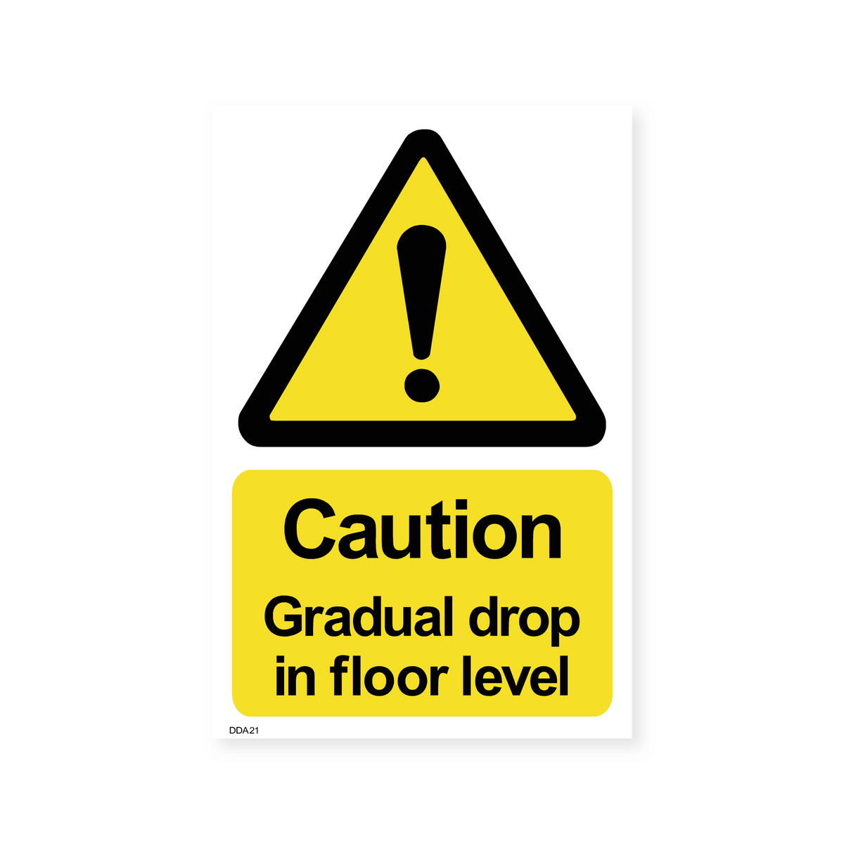 Caution - Gradual Drop in Floor Level Sign – Safety Signs & Stickers