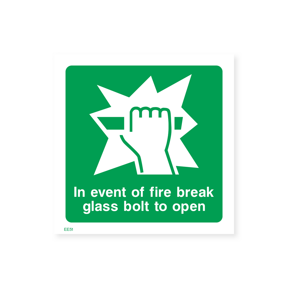 Breaking Sign In Event of Fire - Break Glass Bolt to Open Sign ā Safety Signs & Stickers