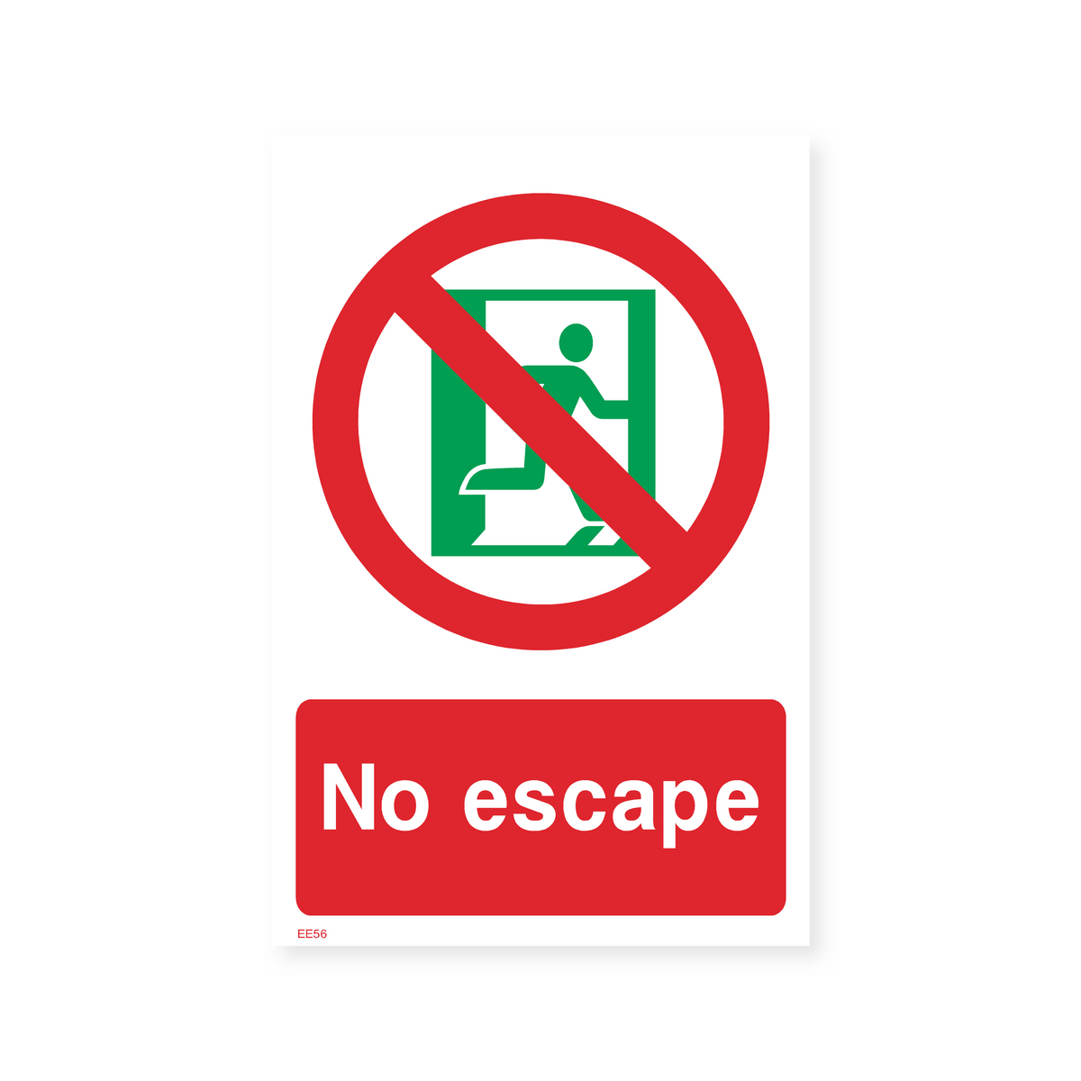No Escape Sign – Safety Signs & Stickers