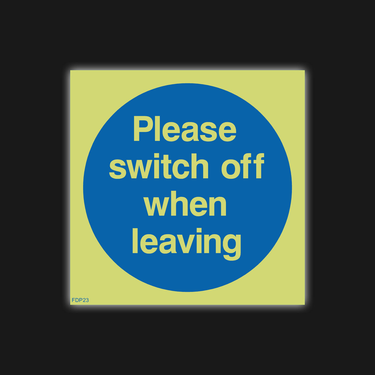 Please Switch Off When Leaving Sign – Safety Signs & Stickers