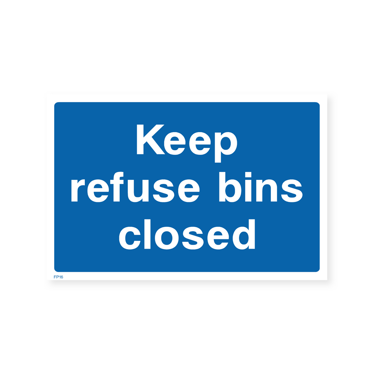 Keep Refuse Bins Closed Sign – Safety Signs & Stickers
