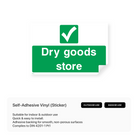 Sign for dry goods storage area