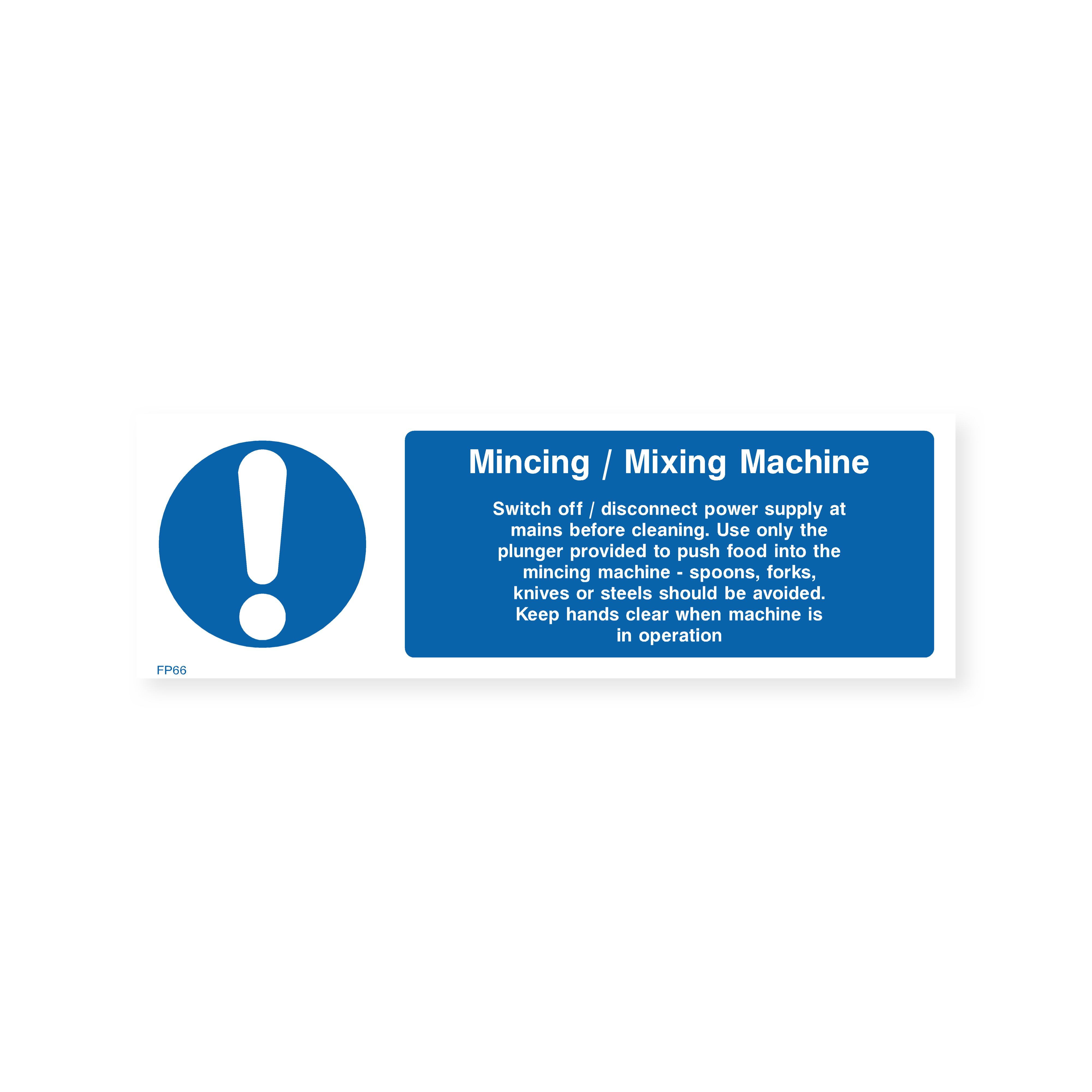 Mincing/Mixing Machine Safety Sign – Safety Signs & Stickers