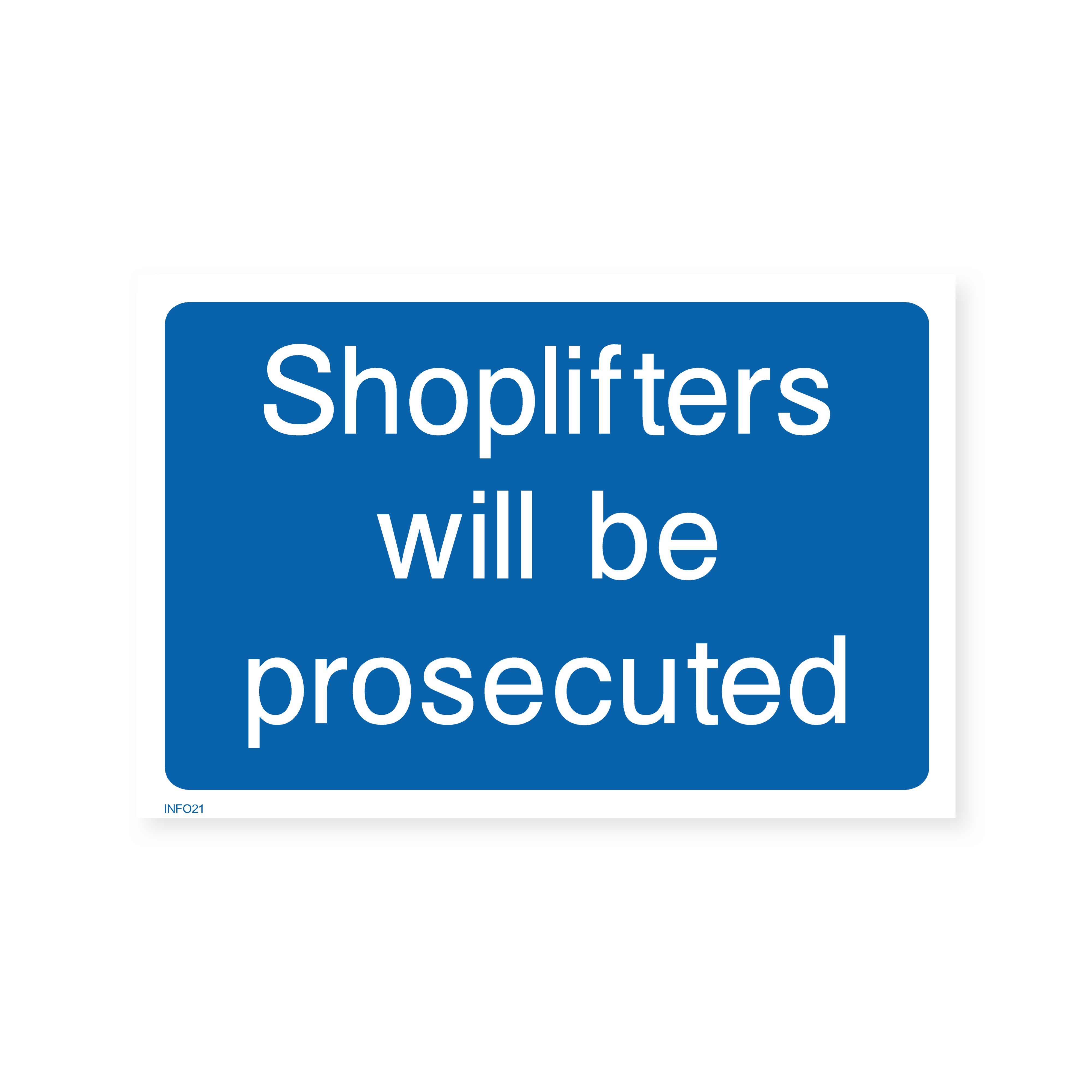 Shoplifters Will Be Prosecuted Sign – Safety Signs & Stickers