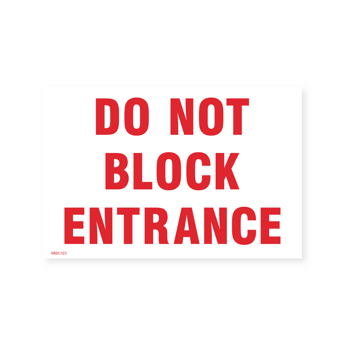 Do Not Block Entrance Sign – Safety Signs & Stickers
