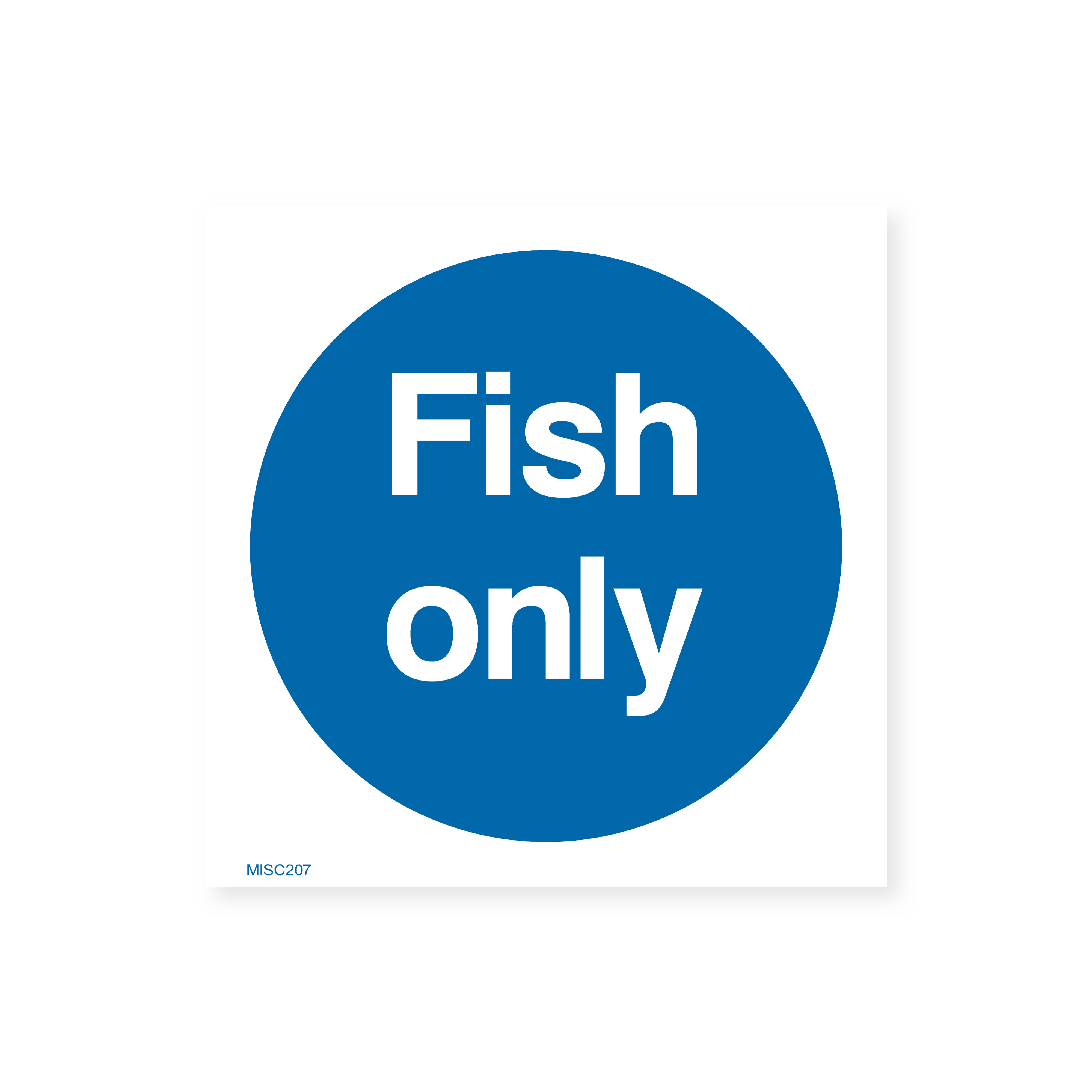 Fish Only Sign – Safety Signs & Stickers