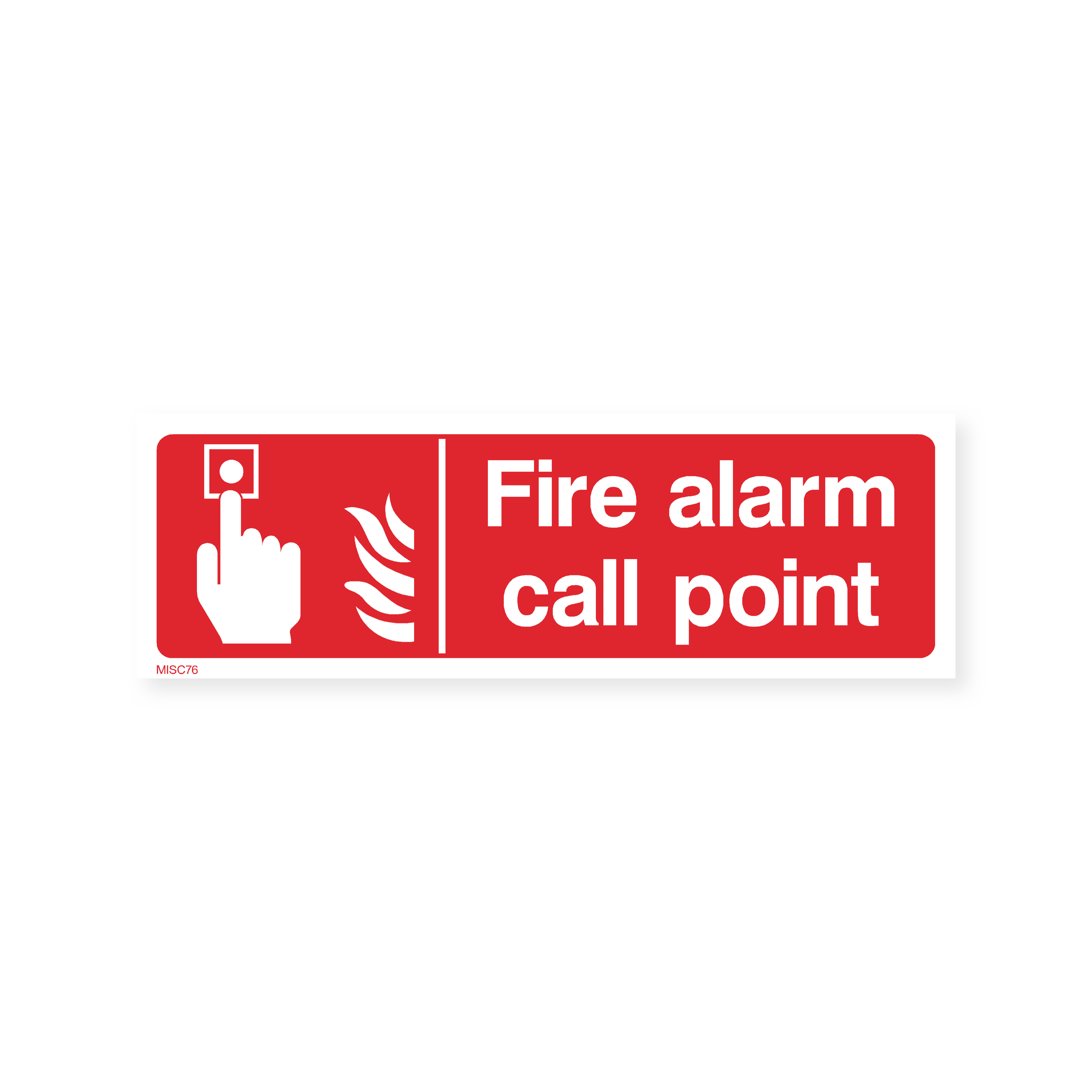 Fire Alarm Call Point Sign – Safety Signs & Stickers