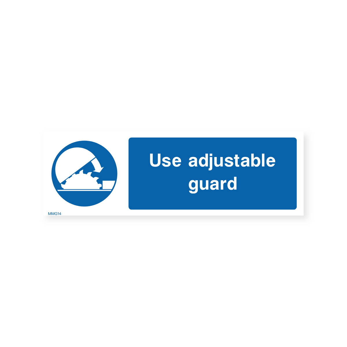 Use Adjustable Guard Sign – Safety Signs & Stickers