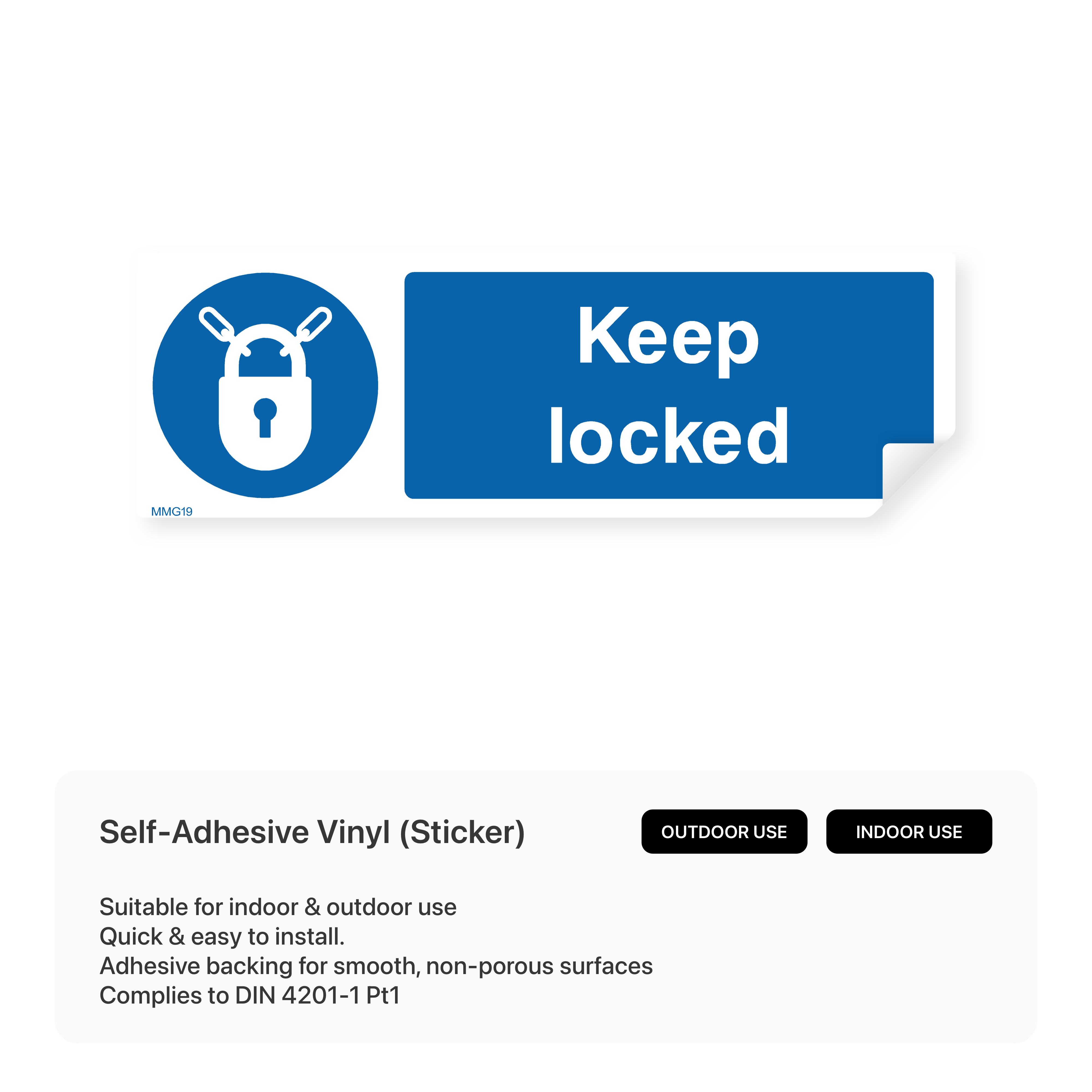 Rectangle sign instructing to keep locked.