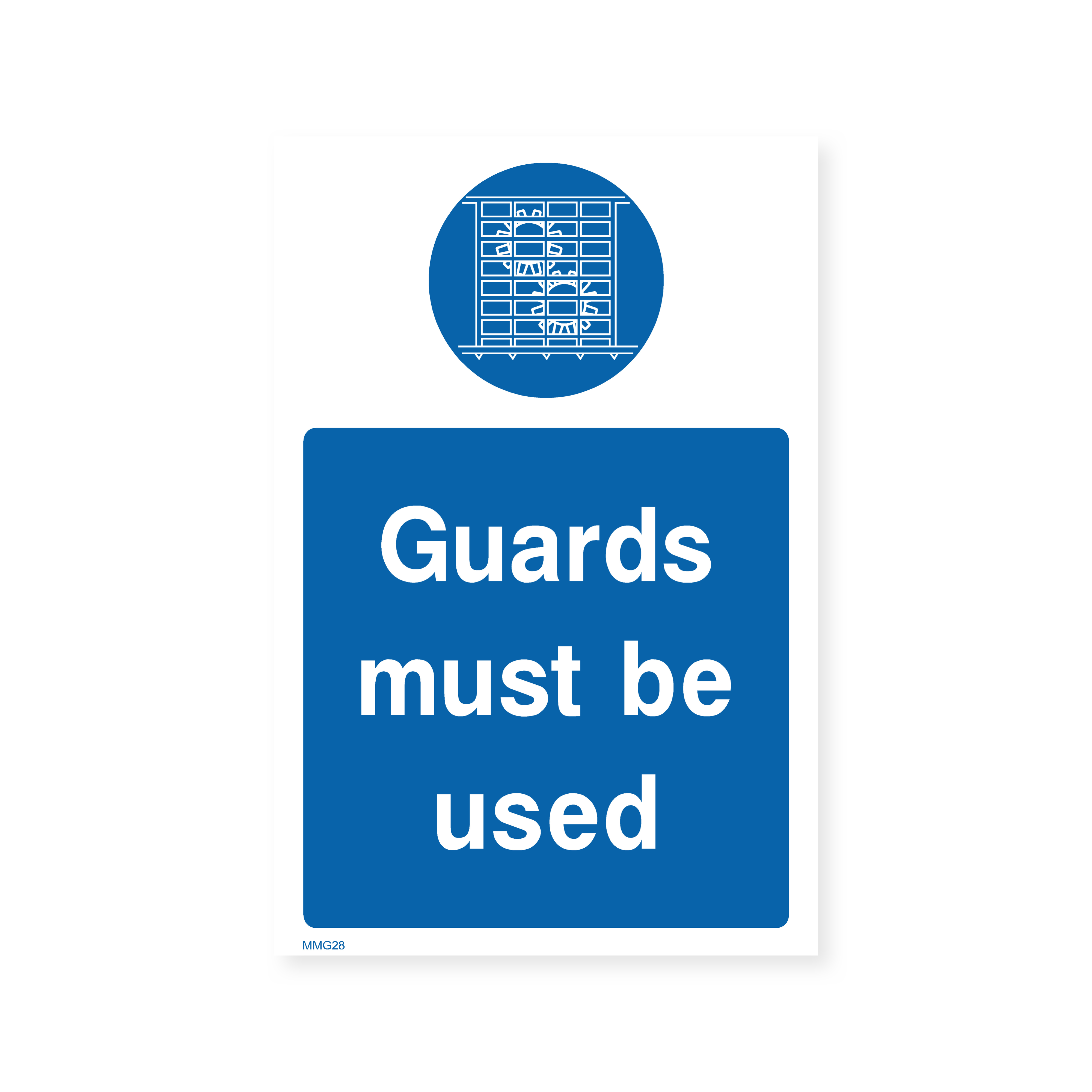 Guards Must Be Used Sign – Safety Signs & Stickers