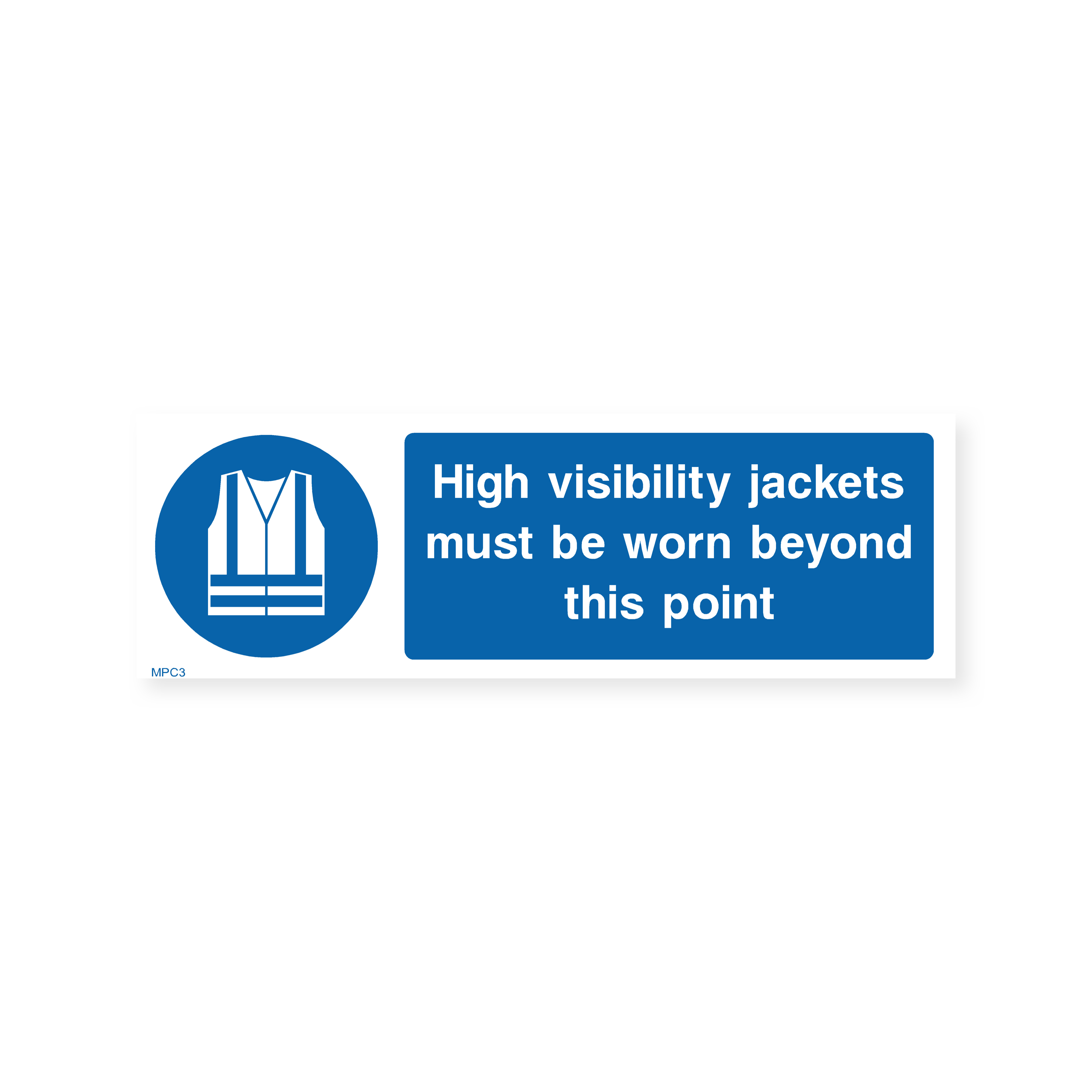 High Visibility Jackets Must Be Worn Sign – Safety Signs & Stickers