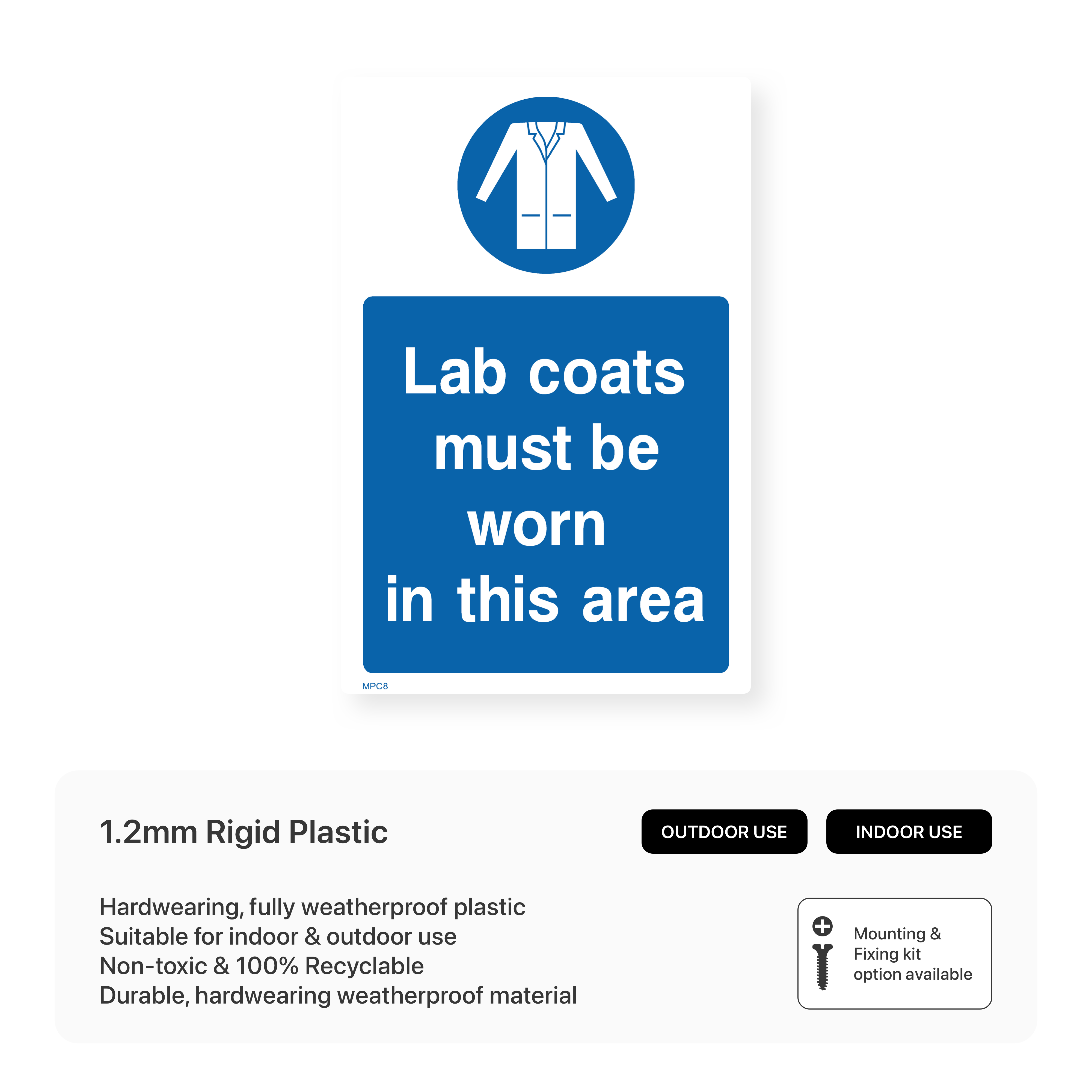Lab Coats Must Be Worn in This Area Sign (Portrait) – Safety Signs ...