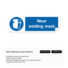 "Wear welding mask" rectangular safety sign