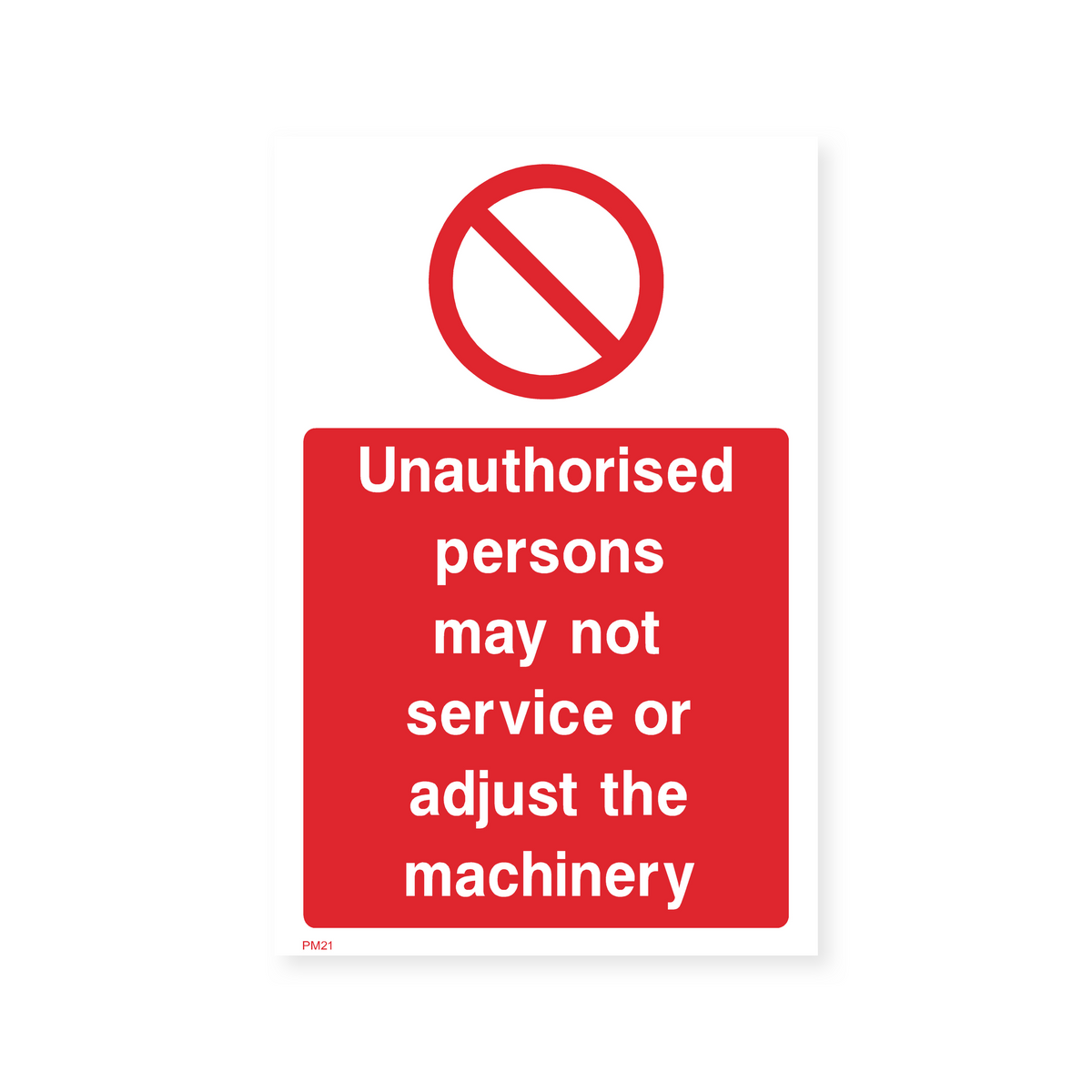 Machinery Safety Sign (Portrait): Authorised Service Personnel Only ...