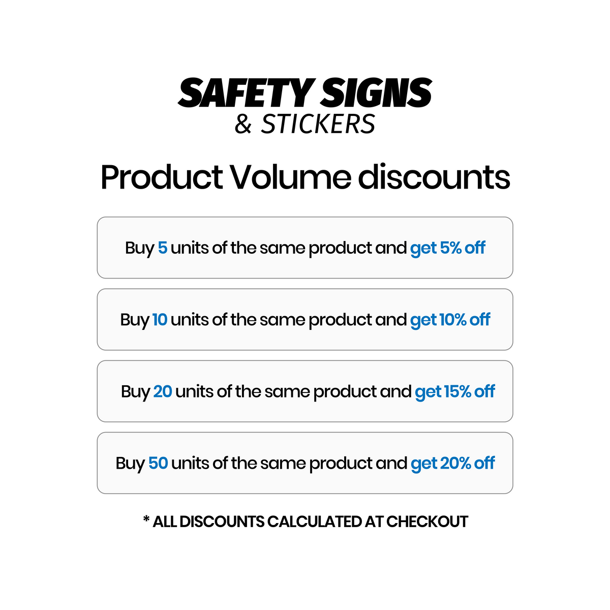Scale Volume Sticker Volume discounts – Safety Signs & Stickers