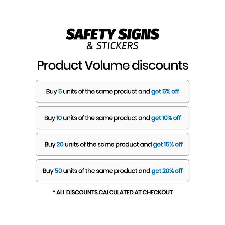 Volume discounts – Safety Signs & Stickers