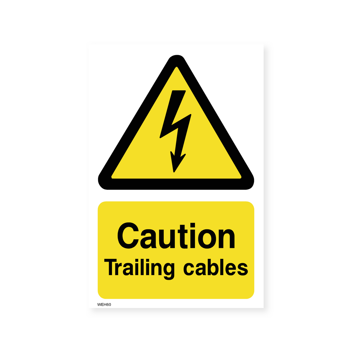 Caution Trailing Cables Sign – Safety Signs & Stickers