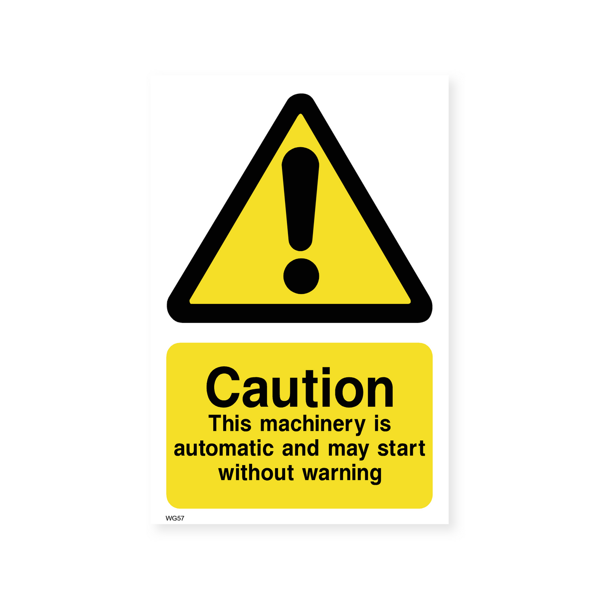 Machines Working Sign Automatic Machinery Warning Sign - Workplace Safety – Safety Signs ...